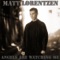 Angels Are Watching Me (Acoustic Mix) - Matt Lorentzen lyrics