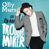 Troublemaker [feat. Flo Rida] - EP album lyrics, reviews, download