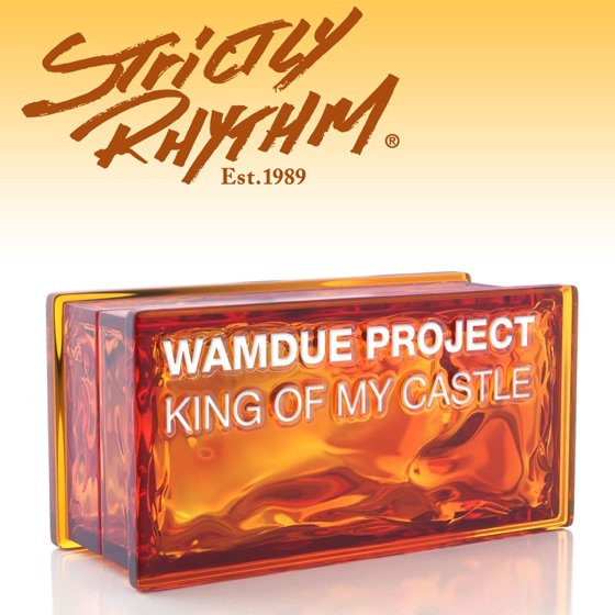 Cover artwork for King of My Castle (S'Man Comin 4 Ya Castle Mix)
