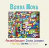 Bossa Nova Vol.1 album lyrics, reviews, download
