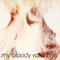 Feed Me With Your Kiss - My Bloody Valentine lyrics