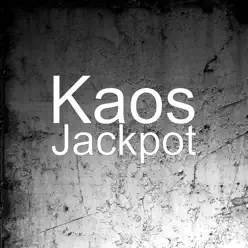 Jackpot - Single - Kaos Jackpot - Single - Kaos