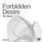 Forbidden Desire - St. Savor lyrics