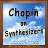 Chopin On Synthesizers (After Chopin's Prelude in C Minor, Op. 28) - Single album lyrics, reviews, download