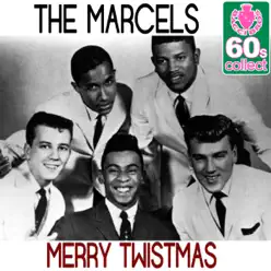 Merry Twistmas (Remastered) - Single - The Marcels Merry Twistmas (Remastered) - Single - The Marcels