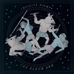 Infinite Nights - The Blood Arm Infinite Nights - The Blood Arm