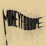 Money For Rope - Easy Way Out