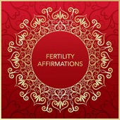 Fertility Affirmations artwork