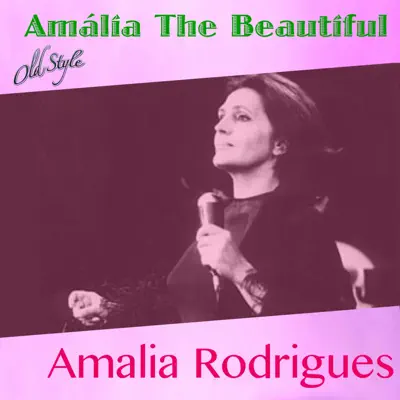 Amália the Beautiful (Famous Songs From Portugal) - EP - Amália Rodrigues
