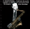 Pennies From Heaven  - Lester Young 