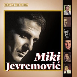 Miki Jevremovic - Kad Bih Znao Da Je Sama