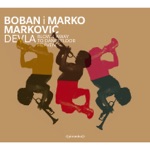 Boban I Marko Marković Orkestar - Udri Mile