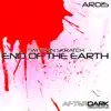 End of the Earth - Single album lyrics, reviews, download