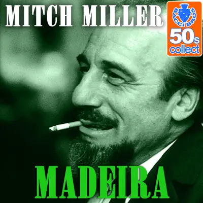 Madeira (Remastered) - Single - Mitch Miller