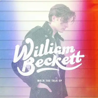 Walk the Talk - EP - William Beckett