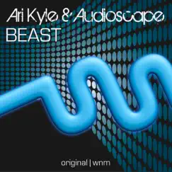 Beast - Single by Ari Kyle & Audioscape album reviews, ratings, credits