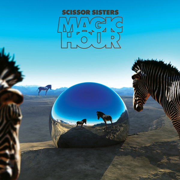 Scissor Sisters - Let's Have A Kiki