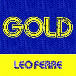 Gold: Léo Ferré - Leo Ferre