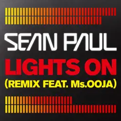 Lights On (feat. Ms.OOJA) [Remix] - Single - Sean Paul