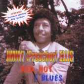 Jimmy "Preacher" Ellis - Everyday's a Holiday With the Blues