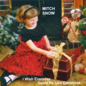 I Wish Everyday Could Be Like Christmas artwork