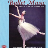 Ballet Music With David Howard for Barre and Center Floor artwork