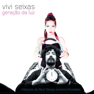 Geração da Luz (Remix) - Raul Seixas