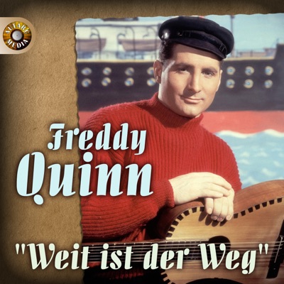 Weit ist der Weg - Freddy Quinn
