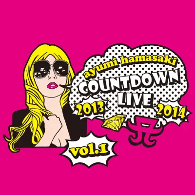Ayumi Hamasaki Countdown Live 2013-2014 A (Setlist Ver.), Vol. 1 - Ayumi Hamasaki