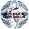 Slowdancin' - Boris Werner lyrics