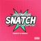 Snatch (feat. Smoovie Baby) - Kristina Love lyrics