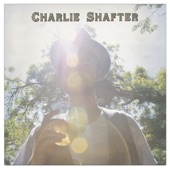Charlie Shafter - Lost in a Crowd