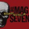 Assemble Your Crew - The Mag Seven lyrics