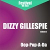 Oop-Pop-A-Da (Dizzy Gillespie - Vol. 2)