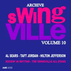 Swingville Volume 10: The Swingville All Stars Rockin' in Rhythm - Taft Jordan Swingville Volume 10: The Swingville All Stars Rockin' in Rhythm - Taft Jordan