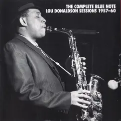 The Complete Blue Note Lou Donaldson Sessions 1957-60 by Lou Donaldson album reviews, ratings, credits