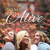 Come Alive - Mercy River