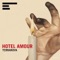 Hotel Amour (feat. everybody) - Terranova lyrics