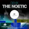 The Noetic - Single album lyrics, reviews, download