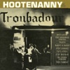 Hootenanny at the Troubadour