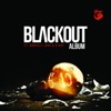 The Blackout, 2012