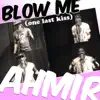 Blow Me (One Last Kiss) - Single album lyrics, reviews, download
