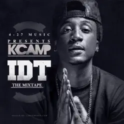 IDT - The Mixtape - EP - K Camp IDT - The Mixtape - EP - K Camp