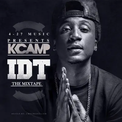 IDT - The Mixtape - EP - K Camp