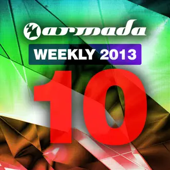 Armada Weekly 2013 - 10 (This Week's New Single Releases) by Various Artists album reviews, ratings, credits