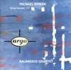 Michael Nyman - String Quartet No. 2; III