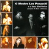O Mestre Leo Peracchi e a Jazz Sinfônica - canções de Tom e Vinicius