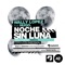 Noche Sin Luna (Namitos Green Hope Remix) - Wally Lopez & Hugo lyrics