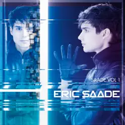 Saade, Vol. 1 - Eric Saade