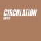 Beige (Mix A) - Circulation lyrics